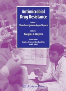 Antimicrobial Drug Resistance : Clinical and Epidemiological Aspects, Volume 2