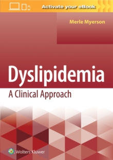 Dyslipidemia: A Clinical Approach, Paperback / softback Book Dyslipidemia: A Clinical Approach, Paperback / softback Book