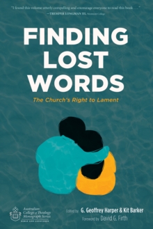Finding Lost Words : The Church's Right to Lament