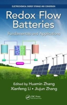 Redox Flow Batteries : Fundamentals and Applications
