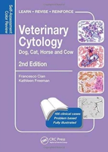 Veterinary Cytology : Dog, Cat, Horse and Cow: Self-Assessment Color Review, Second Edition