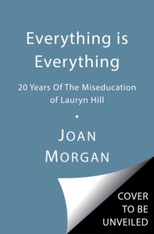 She Begat This : 20 Years of The Miseducation of Lauryn Hill, Hardback Book She Begat This : 20 Years of The Miseducation of Lauryn Hill, Hardback Book