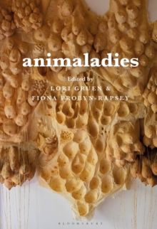 Animaladies : Gender, Animals, and Madness, Hardback Book Animaladies : Gender, Animals, and Madness, Hardback Book