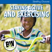 Staying Active and Exercising
