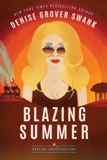 Blazing Summer, Paperback / softback Book Blazing Summer, Paperback / softback Book