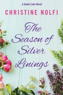 The Season of Silver Linings, Paperback / softback Book The Season of Silver Linings, Paperback / softback Book