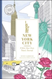 New York City : A Color-Your-Own Travel Journal