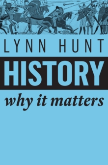 History : Why It Matters