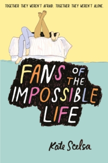 Fans of the Impossible Life, Paperback Book Fans of the Impossible Life, Paperback Book