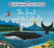 The Snail and the Whale, Paperback Book The Snail and the Whale, Paperback Book