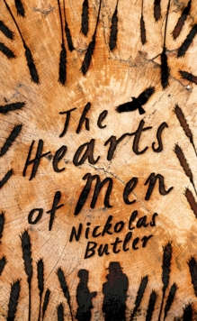 The Hearts of Men, Hardback Book The Hearts of Men, Hardback Book