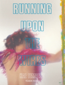 Running Upon The Wires, Paperback / softback Book Running Upon The Wires, Paperback / softback Book