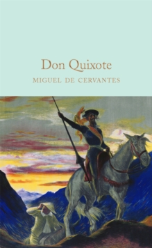 Don Quixote, Hardback Book Don Quixote, Hardback Book
