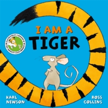 I am a Tiger, Paperback / softback Book I am a Tiger, Paperback / softback Book