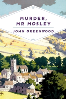 Murder, Mr Mosley, Paperback / softback Book Murder, Mr Mosley, Paperback / softback Book