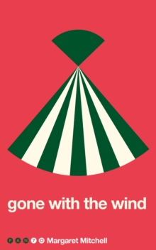 Gone with the Wind, Paperback / softback Book Gone with the Wind, Paperback / softback Book
