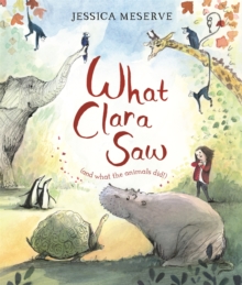 What Clara Saw, Paperback / softback Book What Clara Saw, Paperback / softback Book