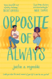 Opposite of Always, Paperback / softback Book Opposite of Always, Paperback / softback Book