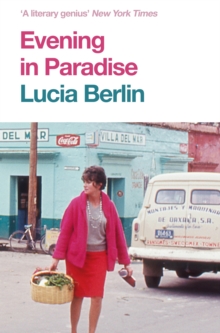 Evening in Paradise : More Stories, Paperback / softback Book Evening in Paradise : More Stories, Paperback / softback Book