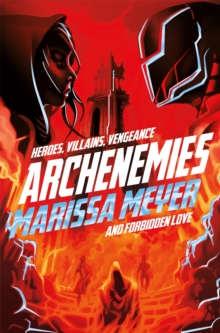 Archenemies, Paperback / softback Book Archenemies, Paperback / softback Book