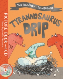 Tyrannosaurus Drip : Book and CD Pack, Book Book Tyrannosaurus Drip : Book and CD Pack, Book Book