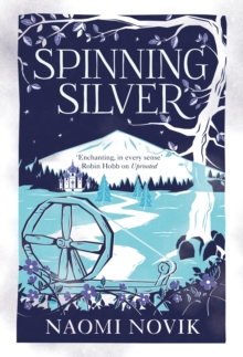 Spinning Silver, Hardback Book Spinning Silver, Hardback Book