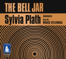 The Bell Jar, CD-Audio Book The Bell Jar, CD-Audio Book