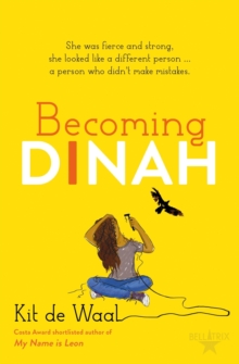 Becoming Dinah, Paperback / softback Book Becoming Dinah, Paperback / softback Book