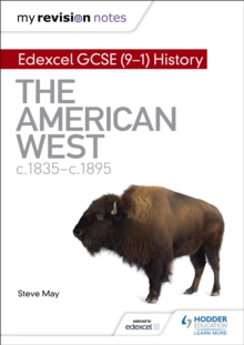 My Revision Notes: Edexcel GCSE (9-1) History: The American West, c1835-c1895, Paperback / softback Book My Revision Notes: Edexcel GCSE (9-1) History: The American West, c1835-c1895, Paperback / softback Book
