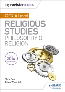 My Revision Notes OCR A Level Religious Studies: Philosophy of Religion, Paperback / softback Book My Revision Notes OCR A Level Religious Studies: Philosophy of Religion, Paperback / softback Book