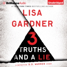 3 Truths and a Lie : A Detective D. D. Warren Story