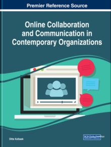 Online Collaboration and Communication in Contemporary Organizations, Hardback Book Online Collaboration and Communication in Contemporary Organizations, Hardback Book