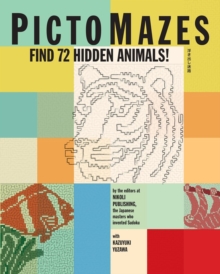 Pictomazes : Find 72 Hidden Animals!, Paperback / softback Book Pictomazes : Find 72 Hidden Animals!, Paperback / softback Book