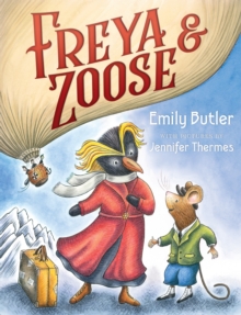 Freya and Zoose, Hardback Book Freya and Zoose, Hardback Book