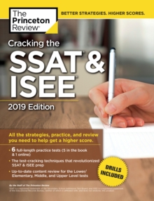 Cracking the SSAT and ISEE : 2019 Edition, Paperback / softback Book Cracking the SSAT and ISEE : 2019 Edition, Paperback / softback Book
