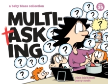 Multitasking : A Baby Blues Collection