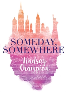 Someday, Somewhere, Paperback / softback Book Someday, Somewhere, Paperback / softback Book