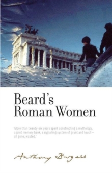 Beard's Roman Women : By Anthony Burgess