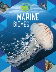 Earth's Natural Biomes: Marine, Paperback / softback Book Earth's Natural Biomes: Marine, Paperback / softback Book