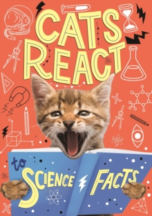 Cats React to Science Facts