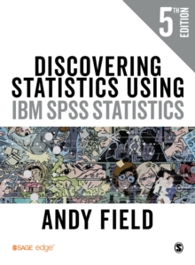 Discovering Statistics Using IBM SPSS Statistics, Hardback Book Discovering Statistics Using IBM SPSS Statistics, Hardback Book