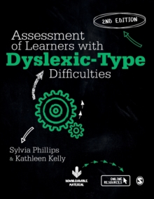 Assessment of Learners with Dyslexic-Type Difficulties, Hardback Book Assessment of Learners with Dyslexic-Type Difficulties, Hardback Book