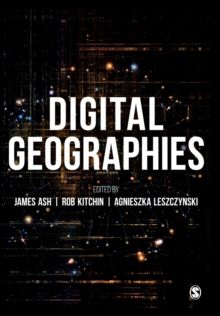 Digital Geographies, Paperback / softback Book Digital Geographies, Paperback / softback Book