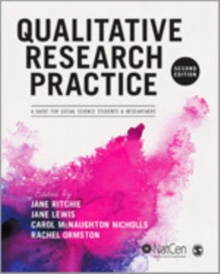 Qualitative Research Practice : A Guide for Social Science Students and Researchers, Mixed media product Book Qualitative Research Practice : A Guide for Social Science Students and Researchers, Mixed media product Book