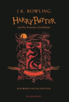 Harry Potter and the Prisoner of Azkaban - Gryffindor Edition, Hardback Book Harry Potter and the Prisoner of Azkaban - Gryffindor Edition, Hardback Book