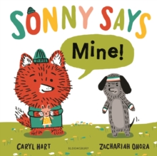 SONNY SAYS, "Mine!", Hardback Book SONNY SAYS, "Mine!", Hardback Book