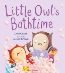 Little Owl's Bathtime, Paperback / softback Book Little Owl's Bathtime, Paperback / softback Book