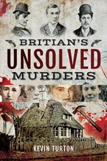 Britain's Unsolved Murders, Paperback / softback Book Britain's Unsolved Murders, Paperback / softback Book