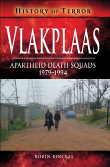 Vlakplaas : Apartheid Death Squads, 1979-1994
