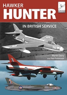 Flight Craft 16: The Hawker Hunter in British Service, Paperback / softback Book Flight Craft 16: The Hawker Hunter in British Service, Paperback / softback Book